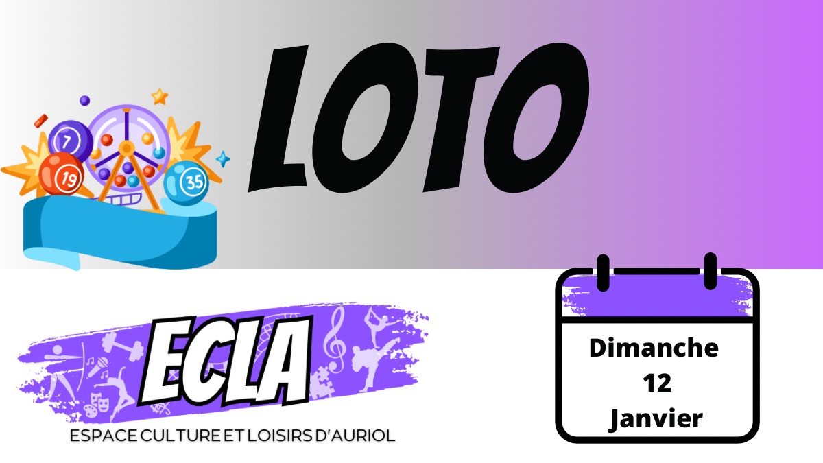 Loto de l’ECLA, Dimanche 12 janvier 2025